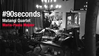 #90seconds | Do not return to sender, Maria Paula Majoor | Matangi Quartet