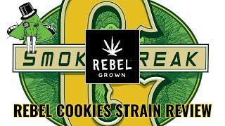 Rebel Grown Rebel Cookies Strain Review