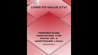  JargonBuster  - LOAN-TO-VALUE (LTV)