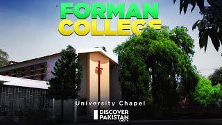 History of  Forman Christian College University Chapel | Discover Pakistan TV