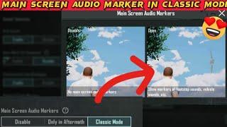 Main screen audio markers new pubg 2.5 update feature | PUBG 2.5 UPDATE NEW FEATURES