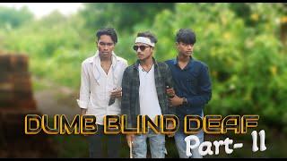 The Truth Behind Dumb Blind Deaf Comedy Part- ii I Andha Bahra aur Gunga I Mr Lazy Star #viralvideo