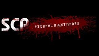 SCP Eternal Nightmares Mod