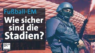Sicherheit bei der Fußball-EM: So bereitet sich die Polizei vor | Die Story | Kontrovers | BR24