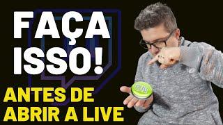 O Que Fazer Antes De Abrir Sua Live Na TWITCH e Como Divulgar Ela!