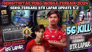 SENSITIVITAS PUBG MOBILE TERBAIK 2024SENSI TERBARU BTR LAPAR UPDATE 3.2