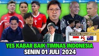 Yes Kabar Baik  Berita Timnas Indonesia Hari Ini  Senin 01 Juli 2024 ~ Timnas Terbaru