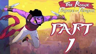 The Rogue Prince Of Persia - Gameplay Walkthrough - Part 1 - "Runs 1-17"
