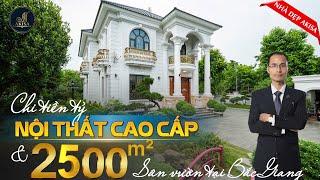 BẤT NGỜ với Biệt thự 2 tầng rộng 2500m2 sử dụng "NỘI THẤT CAO CẤP" cùng SÂN VƯỜN CHILL tại Bắc Giang