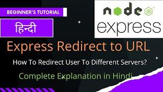 Node.js Tutorials in Hindi: How to Redirect to External URL in Express | Redirect user in Express