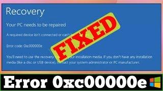 [SOLVED] Error Code 0xC000000E Windows Problem Issue