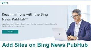 How to submit website on Microsoft Bing news PubHub || Google news vs Bing news pubhub