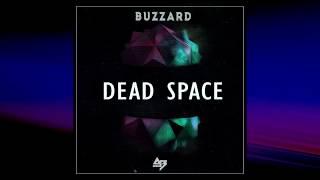 Buzzard & AB - Dead Space