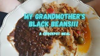 My Cuban Grandmother's Homemade Black Beans