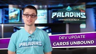 Paladins - Dev Update - Cards Unbound