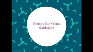 iPrimary - Introduction to Early Years