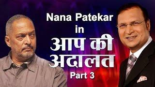 Nana Patekar in Aap Ki Adalat (Part 3) - India TV