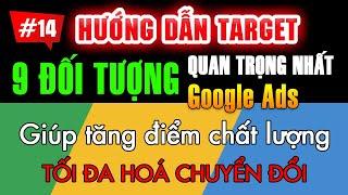 Hướng dẫn Target đối tượng mục tiêu trong quảng cáo Google Ads #14