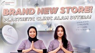 PLASTHETIC ALAM SUTERA SEGERA HADIR! | PLASTHETIC CLINIC | KLINIK KECANTIKAN TANGERANG