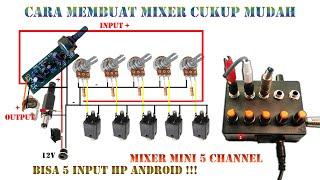 CARA MEMBUAT MIXER MINI 5 CHANNEL