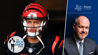 Rich Eisen: Why Joe Burrow Will Be Worth Every Penny of His Next Huge Contract | The Rich Eisen Show