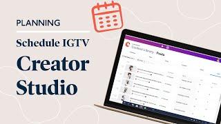 How to Use Instagram Creator Studio to Schedule IGTV & Carousels for Free