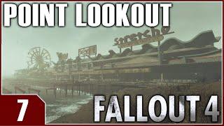 Fallout 4: Point Lookout - EP7