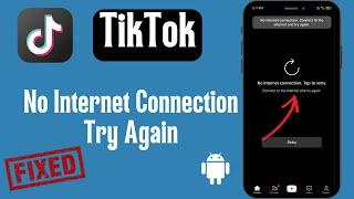 Fixed: TikTok No Internet Connection Tap To Retry | TikTok Connect To Internet And Try Again