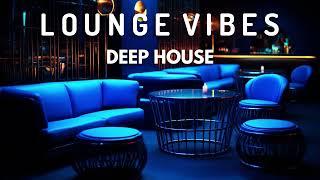 Lounge Vibes ' Deep House Mix by Gentleman
