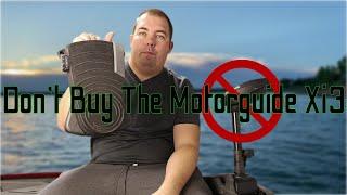 3 Reasons Not to Buy a Motorguide Xi3 (or Motorguide Xi5) | Best for Kayak Fishing