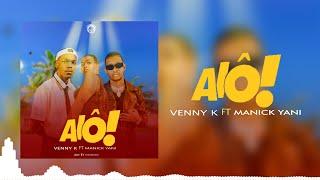 Venny k  Alo!  Ft  Manick Yani  Music Audio