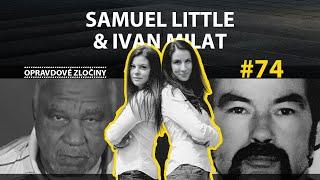 #74 - Samuel Little & Ivan Milat