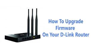 How to upgrade firmware on your D Link router - dir 806in firmware upgrade