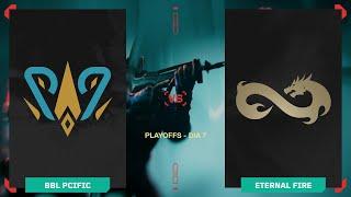 VALORANT CHALLENGERS EMEA MEDIAMARKT - BBL PCIFIC VS ETERNAL FIRE - FINAL PLAYOFFS - DAY 7