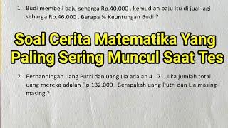 Soal Cerita Matematika Yang Paling Sering Muncul Saat Tes