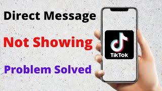 How to Fix TikTok Direct Message Option Not Showing || iPhone || 2024