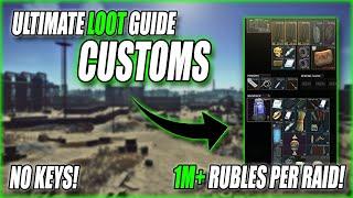 Ultimate CUSTOMS Loot Guide! - Escape From Tarkov