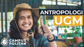 Kuliah di Antropologi Belajar Apa Sih | Antropologi UGM