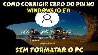 SEU PIN NÃO ESTÁ MAIS DISPONÍVEL - ERRO NO WINDOWS 10 E 11, COMO CORRIGIR SEM FORMATAR O COMPUTADOR.