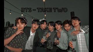 BTS - TAKE TWO (SPED UP) || Dainty plays