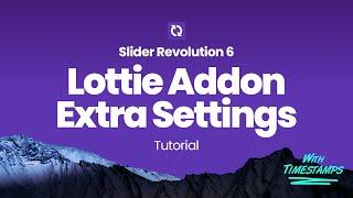 Slider Revolution 6 - Lottie Extra Settings