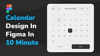 Calendar Design In Figma In 10 Minute | UI Trend 2022 | UI Design Tutorial | Figma Tutorial