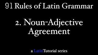 Rule 2: Noun-Adjective Agreement