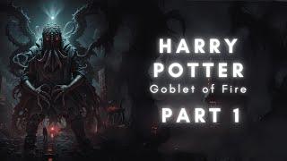 Harry Potter and the Goblet of Fire  Full Audiobook 4  (Part 1 of 3)