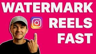 How to Watermark your Instagram Reels