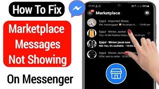 How To Fix Facebook Marketplace Messages Not Showing Up in Messenger (2023)