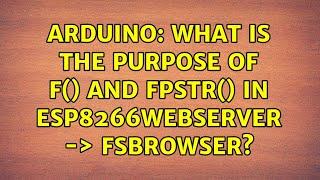 Arduino: What is the purpose of F() and FPSTR() in ESP8266WebServer -＞ FSBrowser?