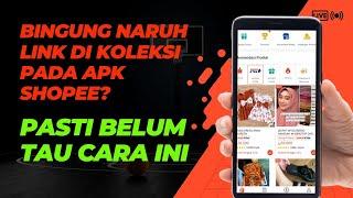 Cara menaruh link promosi pada koleksiku di apk shopee