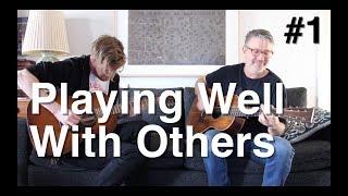 Playing Well With Others - Part 1 | Tom Strahle | Easy Guitar | Basic Guitar