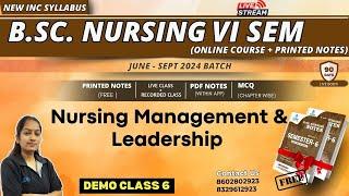 DEMO CLASS 6 bsc nursing 6th semester | NURSING LEADERSHIP& MANAGEMENT | B. Sc NURSING LECTURE 2024